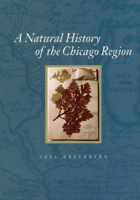 A Natural History of the Chicago Region