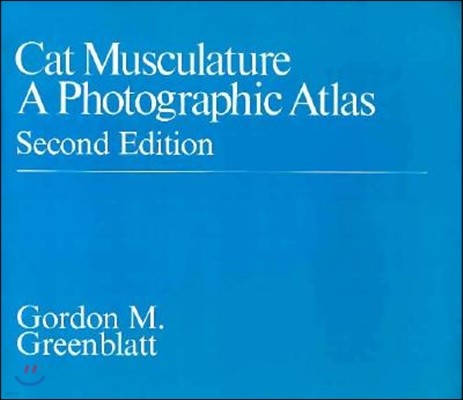 Cat Musculature: A Photographic Atlas