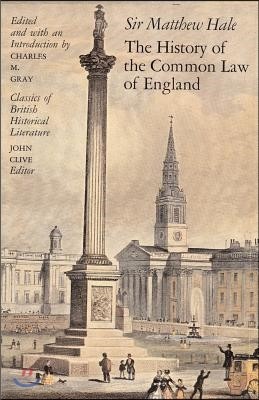 The History of the Common Law of England