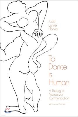 To Dance Is Human: A Theory of Nonverbal Communication
