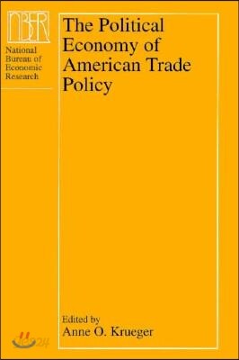 The Political Economy of American Trade Policy