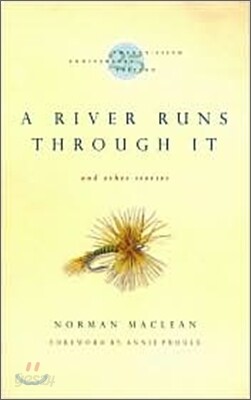 A River Runs Through It and Other Stories, Twenty-Fifth Anniversary Edition