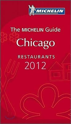 Michelin Red Guide 2012 Chicago