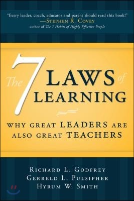 7 Laws of Learning: Why Great Leaders Are Also Great Teachers