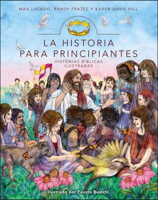La Historia Para Principiantes: Historias Biblicas Ilustradas