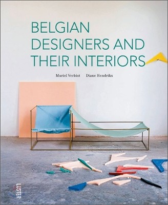 Belgian Designers and Their Interiors