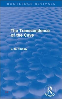 Transcendence of the Cave (Routledge Revivals)