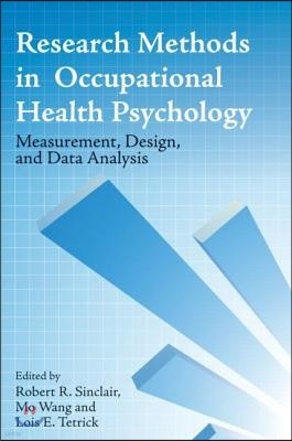 Research Methods in Occupational Health Psychology