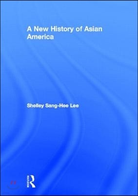 New History of Asian America