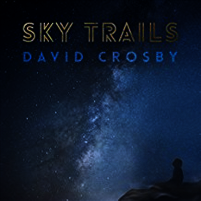 David Crosby — Sky Trails 앨범 커버