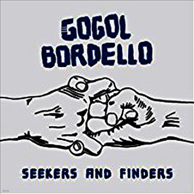 Gogol Bordello — Seekers & Finders (Gatefold Cover) 앨범 커버