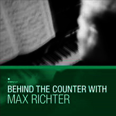 Max Richter — Behind The Counter With Max Richter (Triple Gatefold Cover) 앨범 커버
