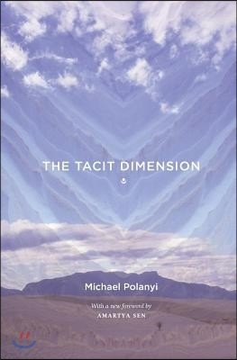 The Tacit Dimension