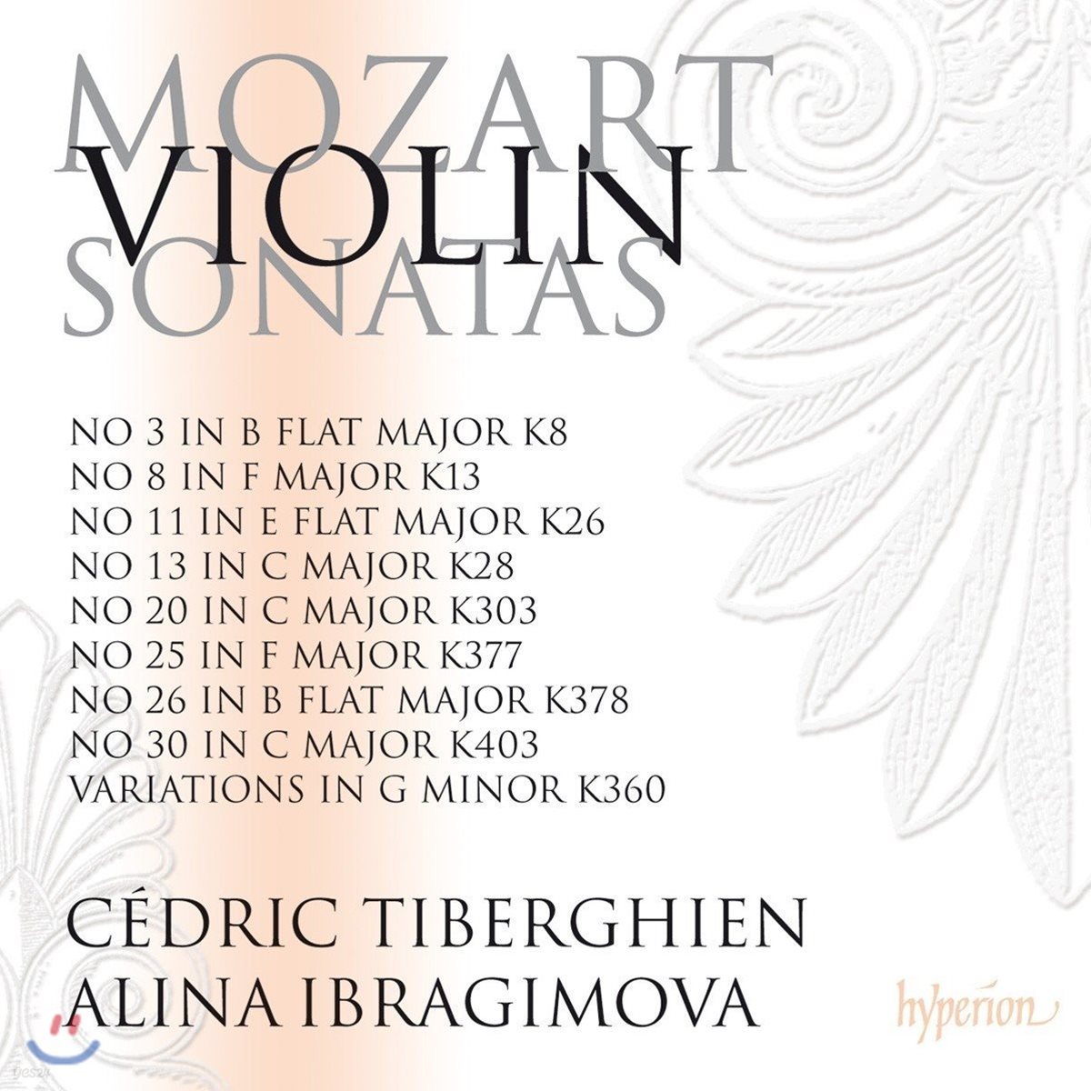 Alina Ibragimova 모차르트: 바이올린 소나타 4집 - 알리나 이브라기모바 (Mozart: Violin Sonatas Vol.4 - Nos.3, 8, 11, 13, 20, 25, 26 &amp; 30, Variations K.360)