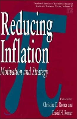 Reducing Inflation: Motivation and Strategy Volume 30