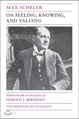On Feeling, Knowing, and Valuing: Selected Writings