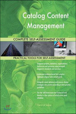 Catalog Content Management Complete Self-Assessment Guide