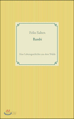 Bambi: Eine Lebensgeschichte aus dem Walde