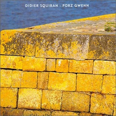 Didier Squiban - Porz Gwenn