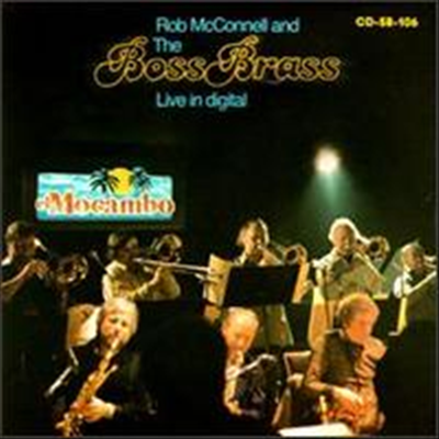 Rob Mcconnell / The Boss Brass - Live in Digital