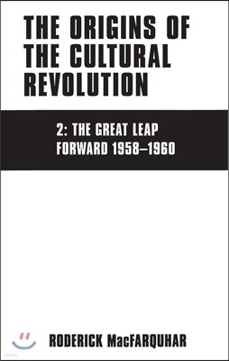 The Origins of the Cultural Revolution: The Coming of the Cataclysm, 1961-1966