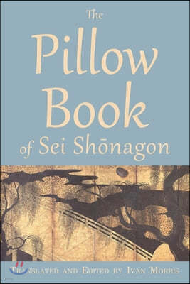 The Pillow Book of SEI Sh?nagon