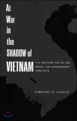 At War in the Shadow of Vietnam