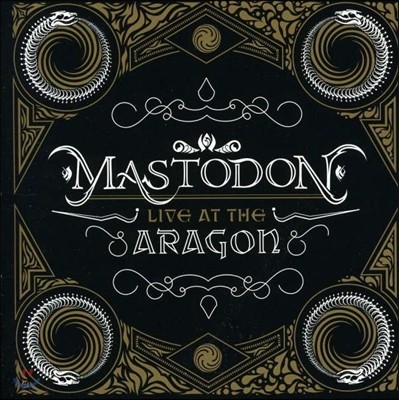 Mastodon (䵷) - Live At The Aragon [Deluxe Edition]