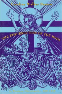 The Resurrection of the Body in Western Christianity, 200a "1336