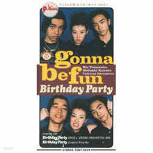 Gonna Be Fun - Birthday Party (/̰/single/todt5004)