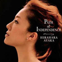 Hirahara Ayaka () - Path Of Independence (̰)