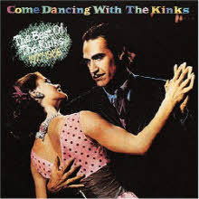Kinks - Come Dancing With The Kinks :The Best Of The Kinks 1977-1986