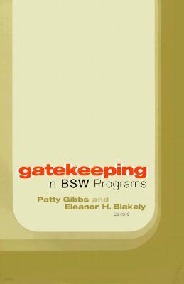 Gatekeeping in Bsw Programs