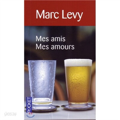 Mes Amis Mes Amours