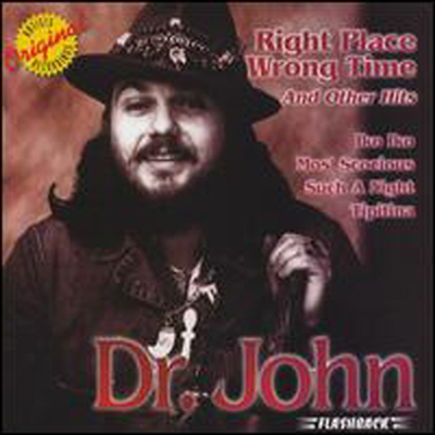Dr. John - Right Place, Wrong Time & Other Hits
