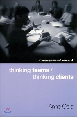 Thinking Teams / Thinking Clients