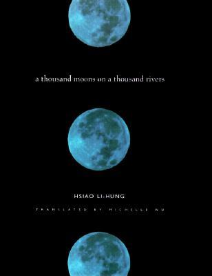 A Thousand Moons on a Thousand Rivers