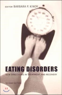 Eating Disorders: New Directions in Treatment and Recovery