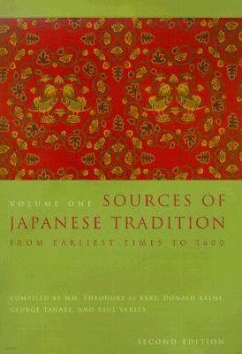 Sources of Japanese Tradition: From Earliest Times to 1600