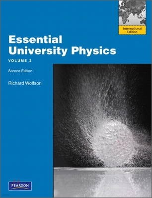 Essential University Physics, 2/E (IE)