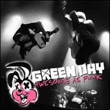 Green Day - Awesome As F**k (Deluxe Edition)