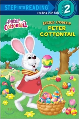 Step Into Reading 2 : Here Comes Peter Cottontail Step into Reading Book