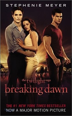 The Twilight #4 : Breaking Dawn (Movie Tie-in)