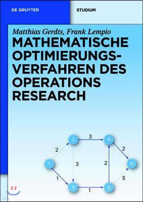 Mathematische Optimierungsverfahren des Operations Research