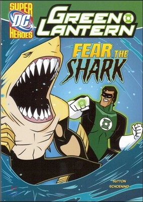 Capstone Heroes(Green Lantern) : Fear the Shark