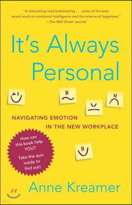 It's Always Personal: Navigating Emotion in the New Workplace