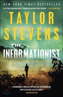 The Informationist: A Thriller