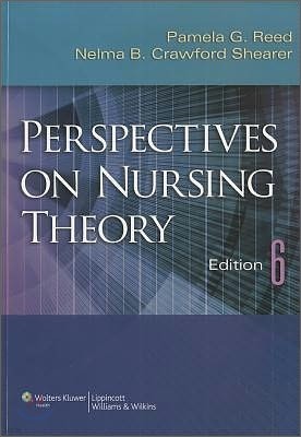 Perspectives on Nursing Theory, 6/E