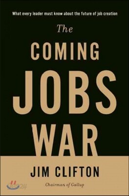 The Coming Jobs War
