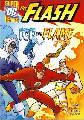 Capstone Heroes(The Flash) : Ice and Flame